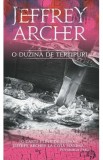 O duzina de tertipuri ed.2016 - Jeffrey Archer