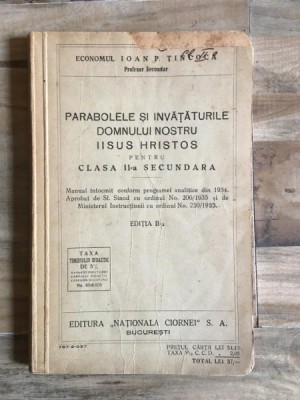 Ioan P. Tincoca - Parabolele si Invataturile Domnului Nostru Iisus Hristos. Clasa a II-a Secundara foto
