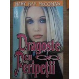 DRAGOSTE CU PERIPETII-MARY KAY MCCOMAS-232103