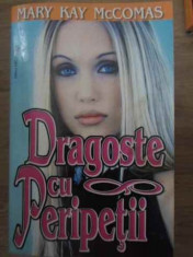 DRAGOSTE CU PERIPETII-MARY KAY MCCOMAS-232103 foto