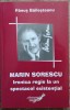 Marin Sorescu, ironica regie la un spectacol existential - Fanus Bailesteanu