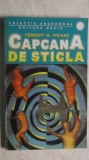 Herbert W. Franke - Capcana de sticla, 1993, Dacia