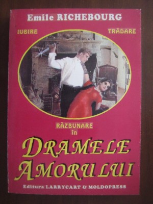 Emile Richebourg - Razbunare in dramele amorului foto