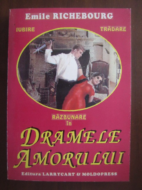 Emile Richebourg - Razbunare in dramele amorului