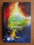 Isaac Asimov - Fundația și Imperiul