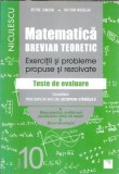 Cumpara ieftin Matematica - Breviar teoretic - Exercitii si probleme propuse si rezolvate - Petre Simion, Victor Nicolae