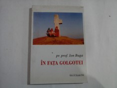IN FATA GOLGOTEI - pr. prof. Ion BUGA
