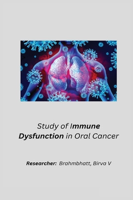 Study of immune dysfunction in oral cancer