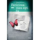 Fericirea mea esti tu - Jamie McGuire. Traducere de Shauki Al-Gareeb