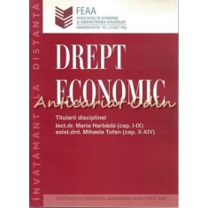 Drept Economic - Maria Harbada, Mihaela Trofan