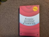 FERICIRE SPONTANA de ANDREW WEIL , 2013