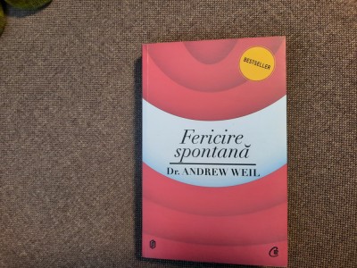 FERICIRE SPONTANA de ANDREW WEIL , 2013 foto