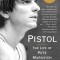 Pistol: The Life of Pete Maravich