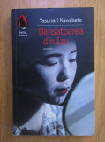 Yasunari Kawabata - Dansatoarea din Izu, Humanitas