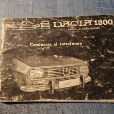 Dacia 1300 conducere si intretinere