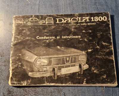 Dacia 1300 conducere si intretinere foto