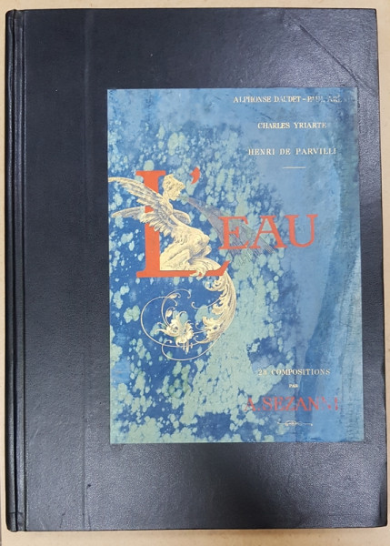 L &#039;EAU - 23 COMPOSITIONS par A. SEZANNE , texte par ALPHONSE DAUDET ...HENRI DE PARVILLE , 1889 , EXEMPLAR 113 DIN 525 *