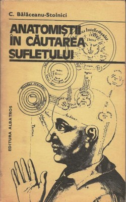 Anatomistii in cautarea sufletului foto
