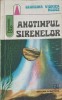 Anotimpul Sirenelor - Georgina Viorica Rogoz, Albatros 1974, SF Fantastic Club, Beletristica Romana