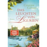 Das Leuchten von Ligurien - Cristina Caboni