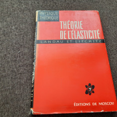 THEORIE DE L`ELASTICITE - L. Landau, E. Lifchitz RF20/1