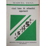 CINCI TEME DE ARITMETICA SUPERIOARA-MARCEL TENA-249151