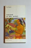 Cumpara ieftin noa-noa și alte scrieri &ndash; Aut. Paul Gauguin, Trad. Suzana Mihălescu, Ed. Meridiane, 1977