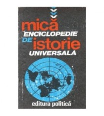 Matei D. Popa, Horia C. Matei - Mica enciclopedie de istorie