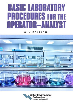 Basic Laboratory Procedures for the Operator-Analyst, 6th Edition foto