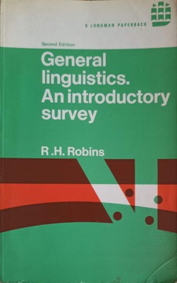 GENERAL LINGUISTICS. AN INTRODUCTORY SURVEY-R.H. ROBINS-252853 foto