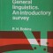 GENERAL LINGUISTICS. AN INTRODUCTORY SURVEY-R.H. ROBINS-252853