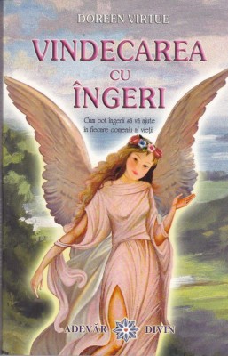 AS - DOREEN VIRTUE - VINDECAREA CU INGERI foto