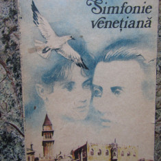 SIMFONIE VENETIANA. ROMAN-OCTAV MINAR