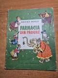 carte pentru copii - farmacia din padure - din anul 1964