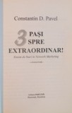 3 Pasi Spre Extraordinar, Start Sistem, Vol. I - Constantin D. Pavel, 159 Pagini, Editura Pavcon, 2011, Marketing