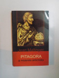 PITAGORA SI MISTERELE ANTICHITATII de JEAN MALLINGER , 2013