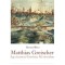 Matthias Greischer - Egy r&eacute;zmetsző Esterh&aacute;zy P&aacute;l n&aacute;dor udvar&aacute;ban - Szalai B&eacute;la