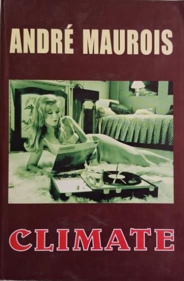 Climate &ndash; Andre Maurois