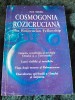 RARA,Cosmogonia rozicruciana sau filosofie mistica crestina, Max Heindel 2000