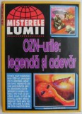 OZN-urile. Legenda si adevar - Carte Spiritualitate si Ezoterism, Carti Hobby