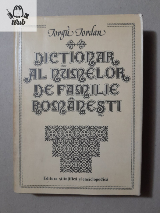 Iorgu Iordan Dictionar al numelor de familie romanesti