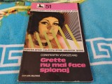 Grette nu mai face spionaj