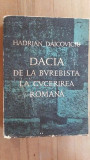 Dacia de la Burebista la cucerirea romana- Hadrian Daicoviciu