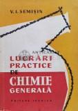 Cumpara ieftin Lucrari practice de chimie generala - 1958 - V. I. Semisin ($S117), Tehnica