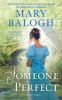 Someone Perfect: A Friend of the Westcotts Novel