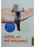 Pascal Bruckner - Iubito, eu ma micsorez!... (Editia: 2008)
