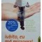 Pascal Bruckner - Iubito, eu ma micsorez!... (Editia: 2008)