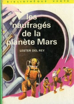 Lester del Rey - Les naufrages de la planete Mars foto