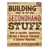 Building with Secondhand Stuff