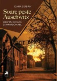 Soare peste Auschwitz - Roman - Oana Șerban - Tracus Arte